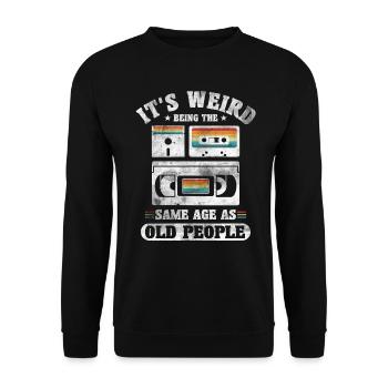 Old Birthday Anniversary Sayings Humor Gift - Unisex Sweatshirt - black - Front - Alina (178cm) & Michal (187cm)