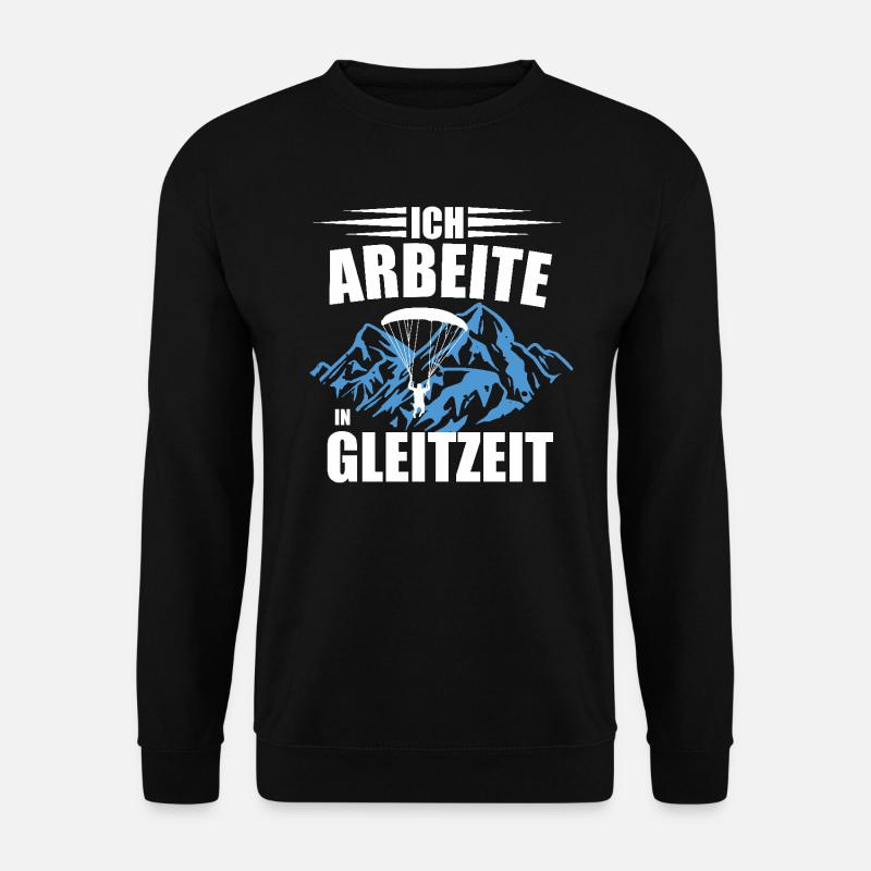 Ich arbeite in Gleitzeit _ Gleitschirmfliegen - Unisex Pullover - Schwarz