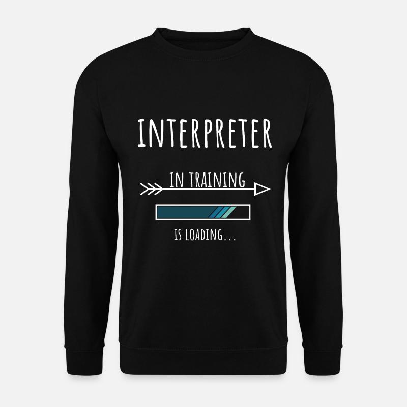 Interpreter in Ausbildung Geschenk Dolmetscher - Unisex Pullover - Schwarz