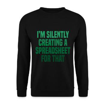 C’est drôle que je crée silencieusement une feuille de calcul pour ça - Sweat-shirt Unisexe - noir - Devant - Alina (178cm) & Michal (187cm)