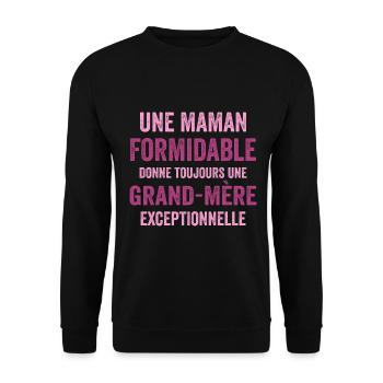 Une Maman formidable Donne Toujours Une Grand-Mere - Sweat-shirt Unisexe - noir - Devant - Alina (178cm) & Michal (187cm)