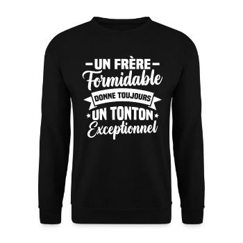 Un frère formidable donne un tonton exceptionnel - Sweat-shirt Unisexe - noir - Devant - Alina (178cm) & Michal (187cm)