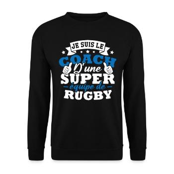 Je suis le coach d une super équipe de rugby - Sweat-shirt Unisexe - noir - Devant - Alina (178cm) & Michal (187cm)