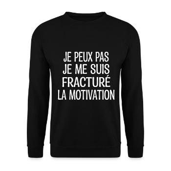 Je Peux Pas Je Me Suis Fracturé La Motivation - Sweat-shirt Unisexe - noir - Devant - Alina (178cm) & Michal (187cm)