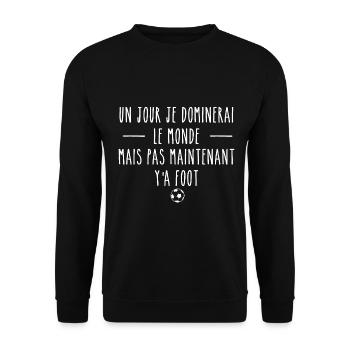 Football Jour Dominerai Monde Citation Humour - Sweat-shirt Unisexe - noir - Devant - Alina (178cm) & Michal (187cm)