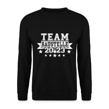Team Construction Site 2023 House Construction Dream House Builder - Unisex Sweatshirt - black - Front - Alina (178cm) & Michal (187cm)