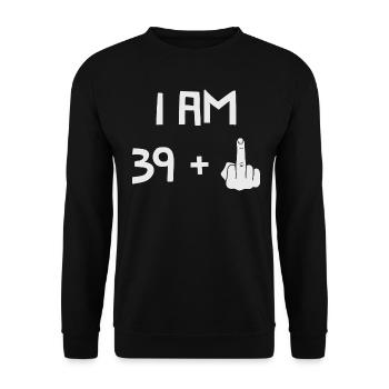 Ich bin 39 Plus One, 40. Geburtstag, 40 Jahre alt - Unisex Pullover - Schwarz - Vorne - Alina (178cm) & Michal (187cm)