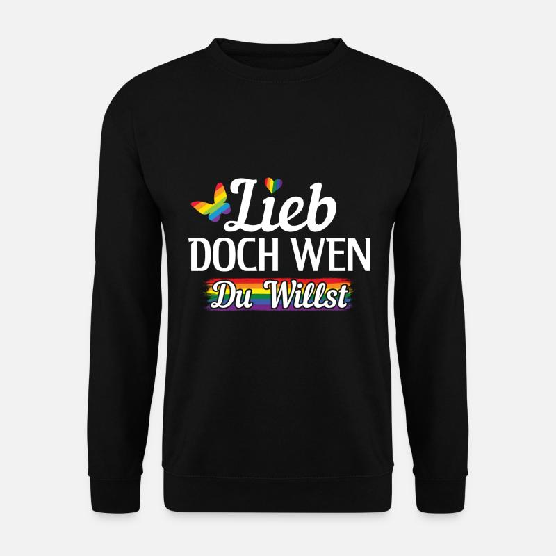 Lieb doch wen du willst LGBT Gay Pride LGBTQ CSD - Unisex Pullover - Schwarz