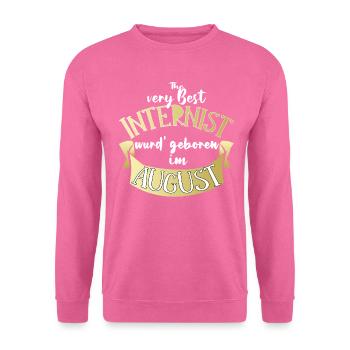 Internist Arzt Geburtstag August Geschenk lustig - Unisex Pullover - Pink - Vorne