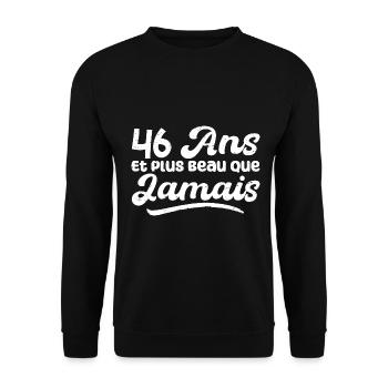 46 Ans Et Plus Beau Que Jamais, Anniversaire Homme - Sweat-shirt Unisexe - noir - Devant - Alina (178cm) & Michal (187cm)