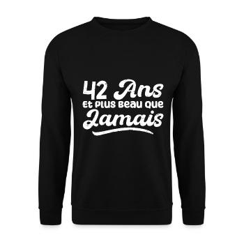 42 Ans Et Plus Beau Que Jamais, Anniversaire Homme - Sweat-shirt Unisexe - noir - Devant - Alina (178cm) & Michal (187cm)