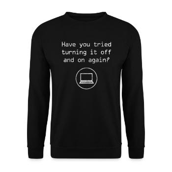 Turn it off Geschenk Computerfreak - Unisex Pullover - Schwarz - Vorne - Alina (178cm) & Michal (187cm)