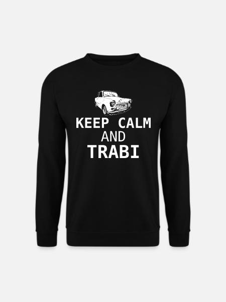 Trabi - KEEP CALM AND TRABI - Unisex Pullover - Schwarz