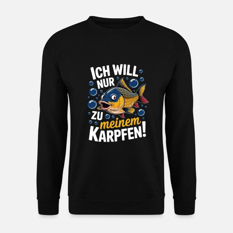 Ich will nur zu meinem Karpfen - Unisex Pullover - Schwarz