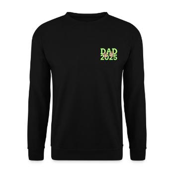 Dad 25 Dad Baby Dad 2025 Father's Day - Unisex Sweatshirt - black - Front - Alina (178cm) & Michal (187cm)
