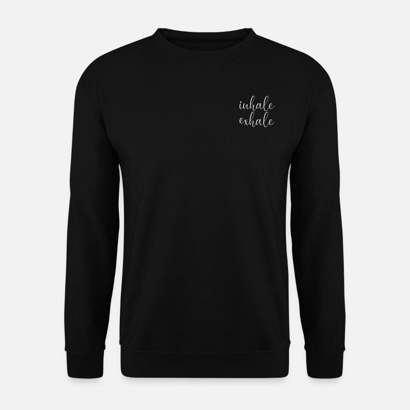 Expirez par inspiration - Sweat-shirt Unisexe - noir