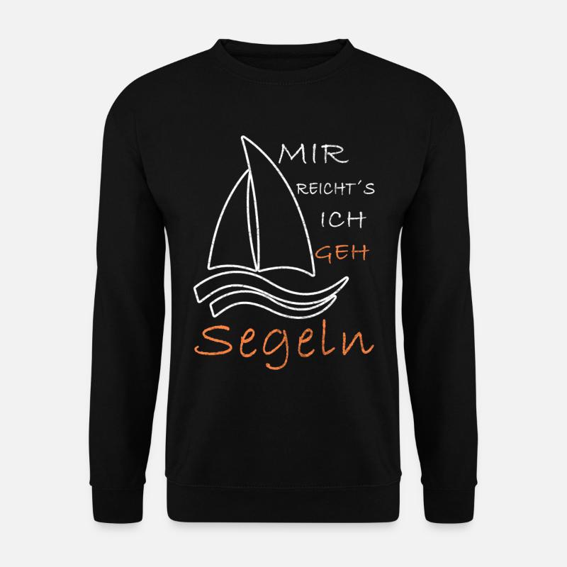 Mir reicht´s ich geh Segeln Segelboot Meer - Unisex Pullover - Schwarz