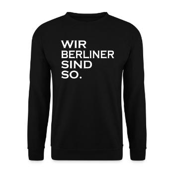 Wir Berliner sind so Berlin - Unisex Pullover - Schwarz - Vorne - Alina (178cm) & Michal (187cm)