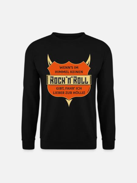 Kein Rock 'n' Roll Im Himmel, Lieber Zur Hölle! 3C - Unisex Pullover - Schwarz