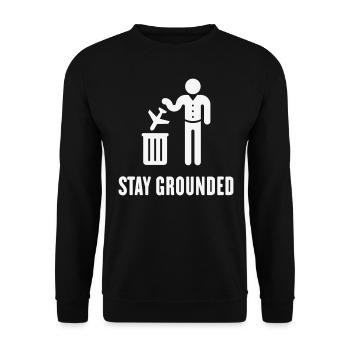 Stay Grounded - Avoid Flights / No Air Travel! (W) - Unisex Sweatshirt - black - Front - Alina (178cm) & Michal (187cm)