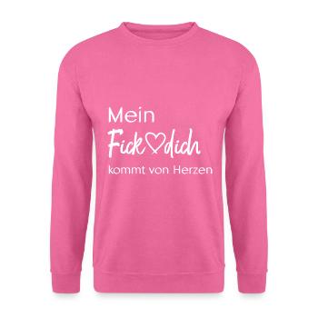Mein Fick dich kommt von Herzen - Unisex Pullover - Pink - Vorne