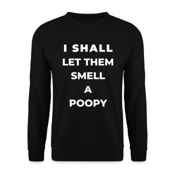 I'll make them smell a poopy Text design - Unisex Sweatshirt - black - Front - Alina (178cm) & Michal (187cm)