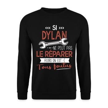Si Dylan ne peut pas le réparer on est foutus - Sweat-shirt Unisexe - noir - Devant - Alina (178cm) & Michal (187cm)