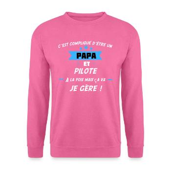 compliqué d’être papa & pilote - Sweat-shirt Unisexe - rose - Devant