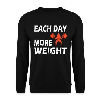 Chaque jour plus de poids - Citation de motivation de fitness - Sweat-shirt Unisexe - noir - Devant - Alina (178cm) & Michal (187cm)