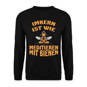 Imkern ist wie Meditieren mit Bienen - Unisex Pullover - Schwarz - Vorne - Alina (178cm) & Michal (187cm)