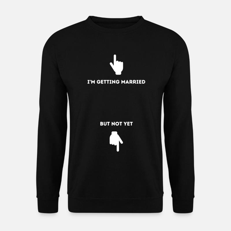 Ich heirate - Unisex Pullover - Schwarz