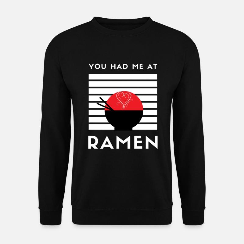 You Had Me at Ramen - Unisex Pullover - Schwarz