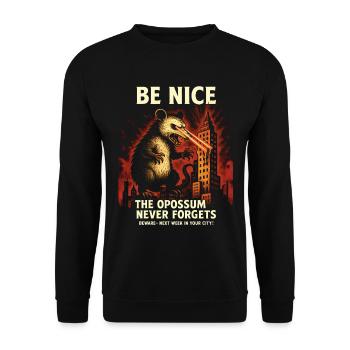 Be Nice Opossum Shirt for Movie and Game Fans - Unisex Sweatshirt - black - Front - Alina (178cm) & Michal (187cm)