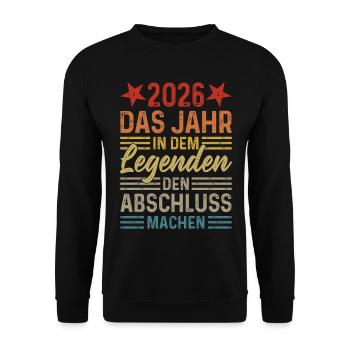 2026 Das Jahr in dem Legenden den Abschluss machen - Unisex Pullover - Schwarz - Vorne - Alina (178cm) & Michal (187cm)
