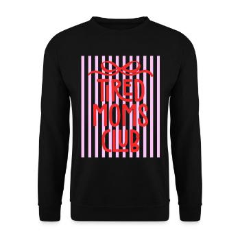 Tired Moms Club - Müde Mütter Club - Unisex Sweatshirt - black - Front - Alina (178cm) & Michal (187cm)