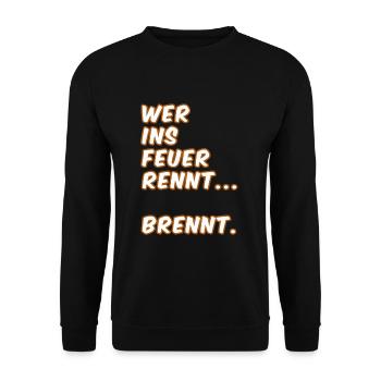 Wer ins Feuer Rennt – Flammen-Typo - Unisex Pullover - Schwarz - Vorne - Alina (178cm) & Michal (187cm)