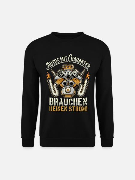 Autos mit Charakter Brauchen Keinen Strom - Unisex Pullover - Schwarz