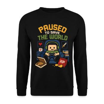 Paused to Save the World – Gamer Spruch - Unisex Pullover - Schwarz - Vorne - Alina (178cm) & Michal (187cm)