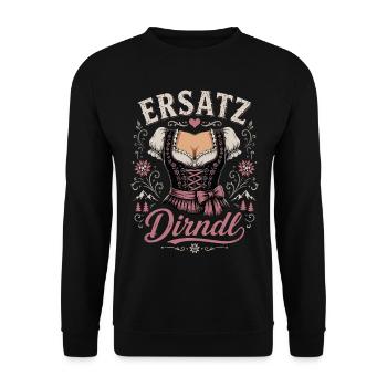 Ersatz Dirndl Ersatzdirndl Bayern Volksfest Heimat - Unisex Pullover - Schwarz - Vorne - Alina (178cm) & Michal (187cm)