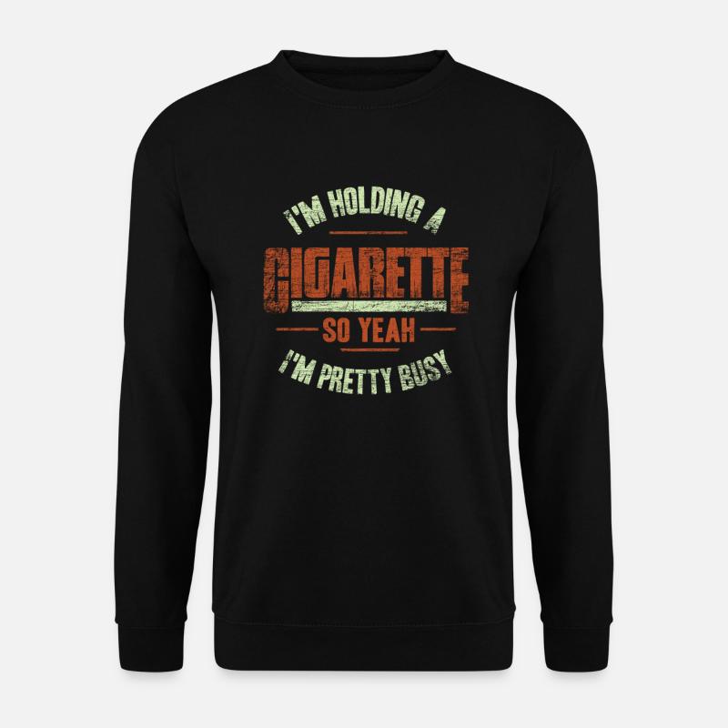 Zigarette Rauchen Raucher - Unisex Pullover - Schwarz