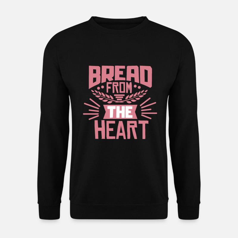 Baking bread - Unisex Sweatshirt - black