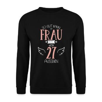 27. Geburtstag Frau wird 27 Jahre - Unisex Pullover - Schwarz - Vorne - Alina (178cm) & Michal (187cm)