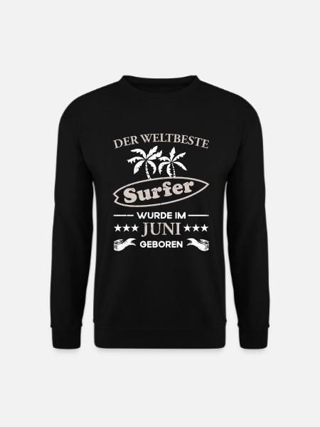 Weltbester Surfer - Geburtstag Juni - Unisex Pullover - Schwarz
