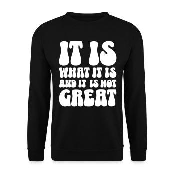 C’est ce que c’est et ce n’est pas génial - Sweat-shirt Unisexe - noir - Devant - Alina (178cm) & Michal (187cm)