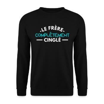 Le frère complètement cinglé - Sweat-shirt Unisexe - noir - Devant - Alina (178cm) & Michal (187cm)