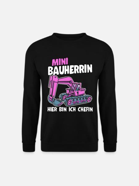 Bauherrin Tochter Lustig Bagger Geschenk - Unisex Pullover - Schwarz
