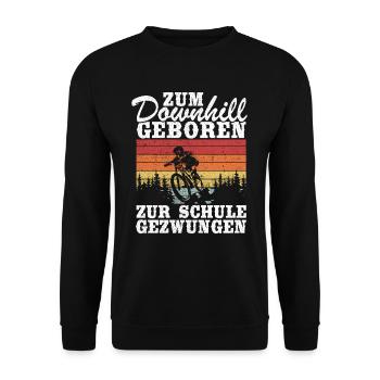 Downhill Kinder Spruch Schule Mountainbiker MTB - Unisex Pullover - Schwarz - Vorne - Alina (178cm) & Michal (187cm)