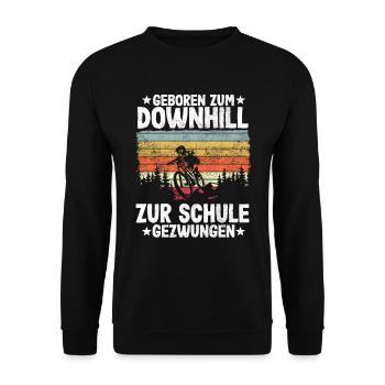 Downhill Kinder Spruch Schule MTB Mountainbike - Unisex Pullover - Schwarz - Vorne - Alina (178cm) & Michal (187cm)
