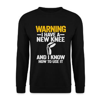 Warning I Have A New Knee Knee Replacement - Unisex Sweatshirt - black - Front - Alina (178cm) & Michal (187cm)