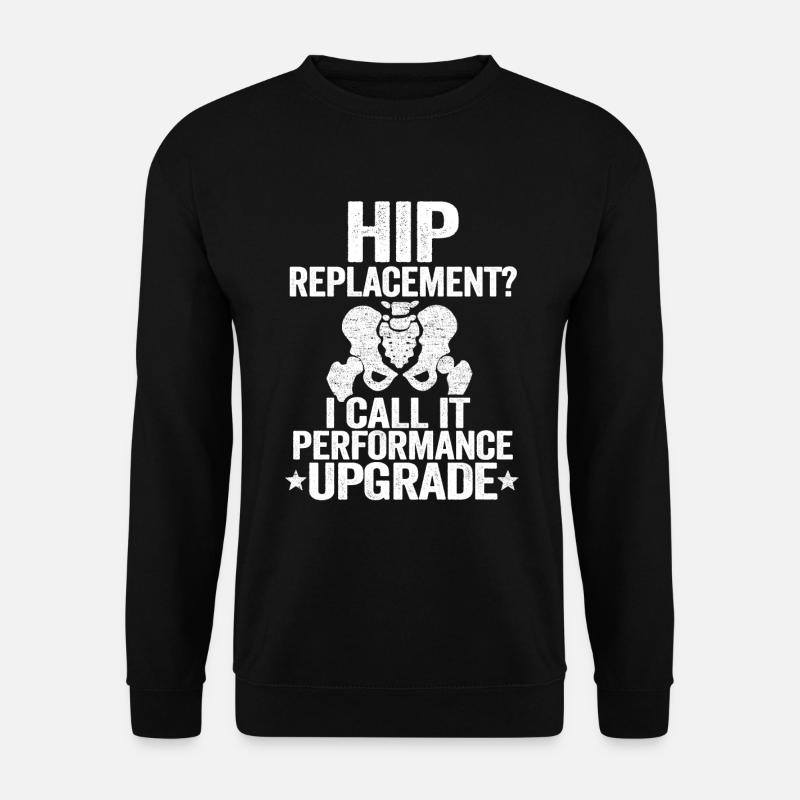 Hüft OP Operation Genesung Neue Hüfte Geschenk - Unisex Pullover - Schwarz
